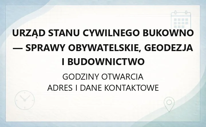 Urząd Stanu Cywilnego Bukowno - sprawy obywatelskie, geodezja i budownictwo