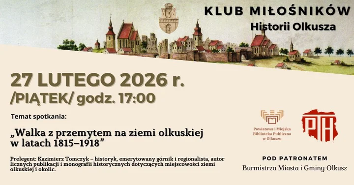 Grafika promocyjna wydarzenia Klub Miłośników Historii Olkusza — „Walka z przemytem na ziemi olkuskiej w latach 1815–1918”