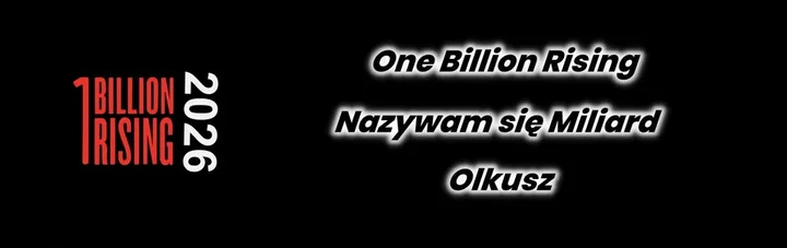 Grafika promocyjna wydarzenia One Billion Rising / Nazywam się Miliard — taneczny protest w Olkuszu