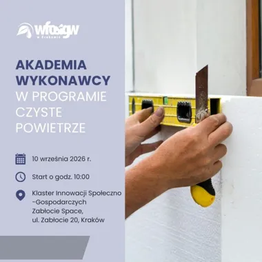 Grafika promocyjna wydarzenia Akademia Wykonawcy – szkolenie dla wykonawców programu „Czyste Powietrze”