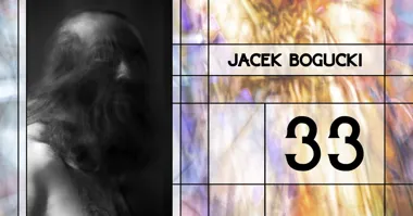 Grafika promocyjna wydarzenia Jacek Bogucki „33” w Olkuszu – wystawa o świetle, symbolach i wewnętrznych pytaniach