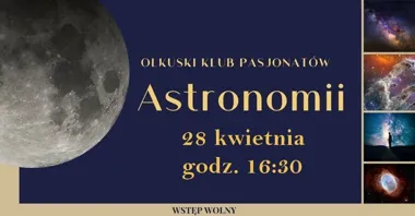 Grafika promocyjna wydarzenia Olkuski Klub Pasjonatów Astronomii wraca do biblioteki z wyjątkowym gościem