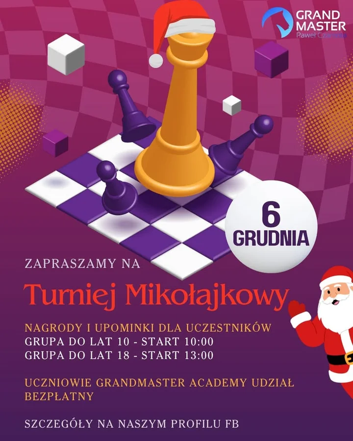 Grafika promocyjna wydarzenia Turniej Mikołajkowy Grandmaster Academy Olkusz — grupa do lat 10