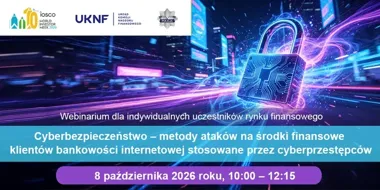 Cyberprzestępcy na celowniku. Bezpłatne webinarium dla inwestorów