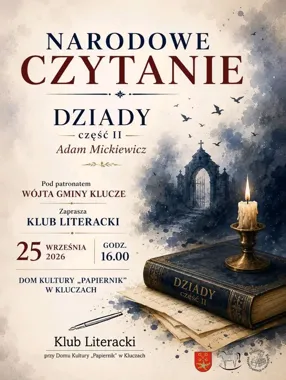 Narodowe Czytanie w Kluczach z inscenizacją „Dziadów”