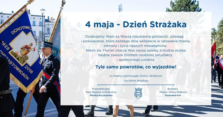 Strażacy z Wolbromia usłyszeli dziś proste życzenie. Tyle samo powrotów co wyjazdów